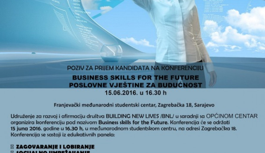Poziv mladima za učešće na konferenciji „Poslovne vještine za budućnost“