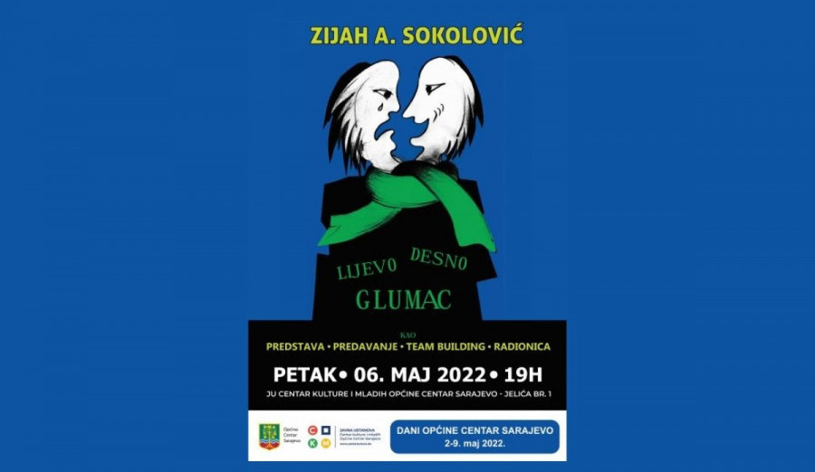  Predstava Zijaha Sokolovića „LIJEVO DESNO GLUMAC”