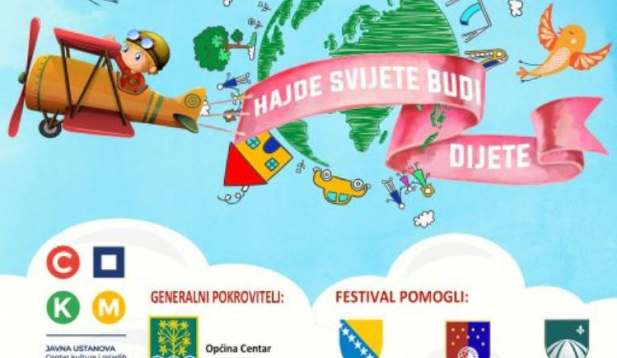 U ponedjeljak počinje festival „Hajde svijete budi dijete“