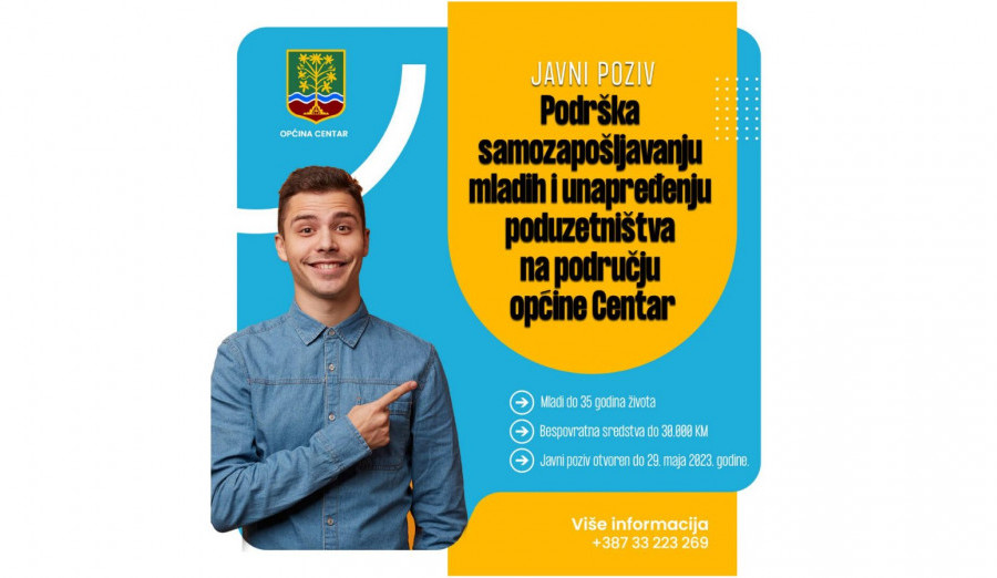 Podrška samozapošljavanju mladih i unapređenju poduzetništva na području općine Centar