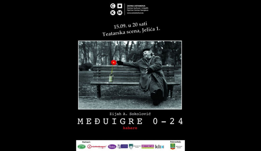 Sutra predstava Zijaha Sokolovića „Međuigre 0-24“