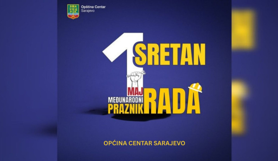 Prvomajska čestitka čelnika Općine Centar