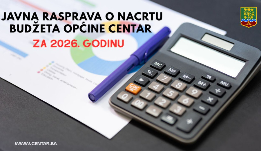 U toku je javna rasprava o Nacrtu Budžeta za 2026. godinu